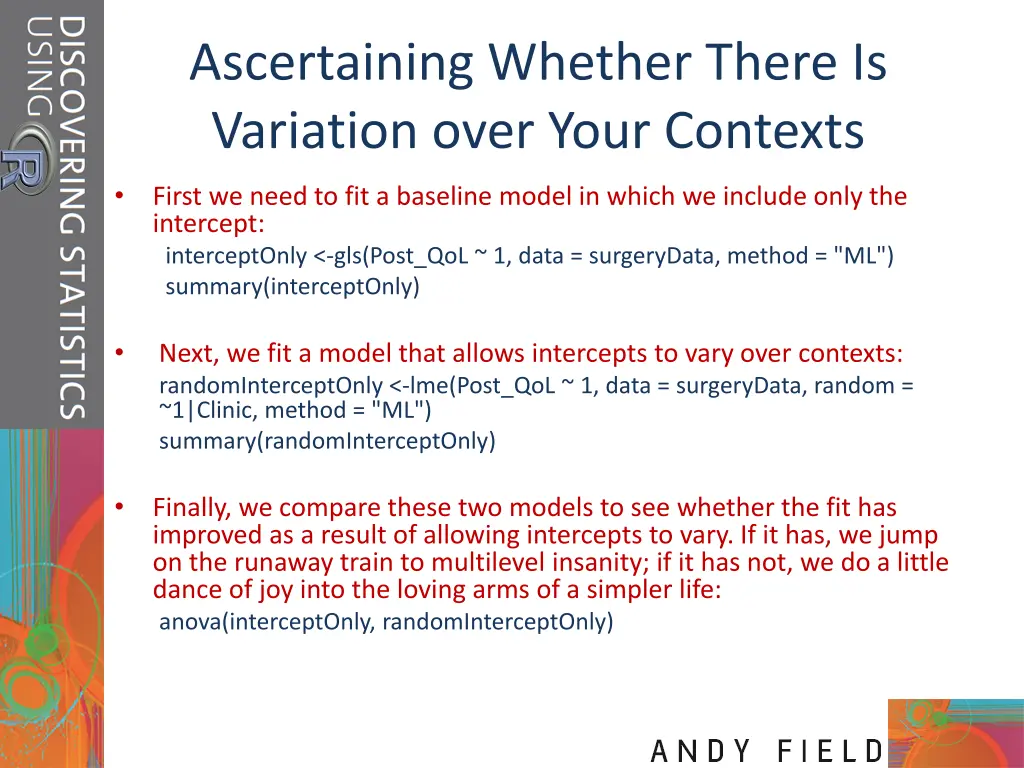 ascertaining whether there is variation over your