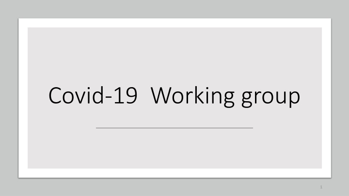 covid 19 working group