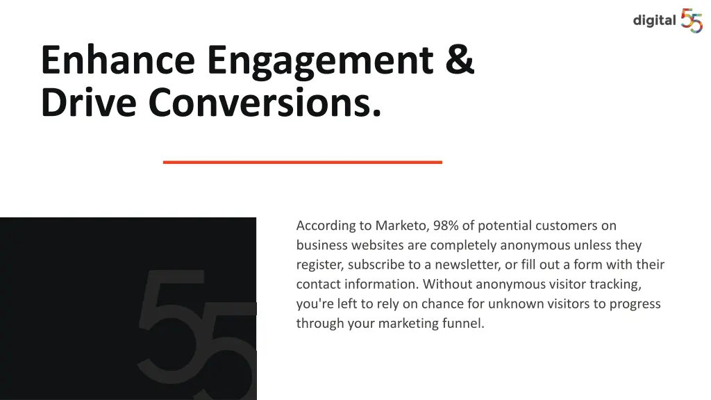 enhance engagement drive conversions