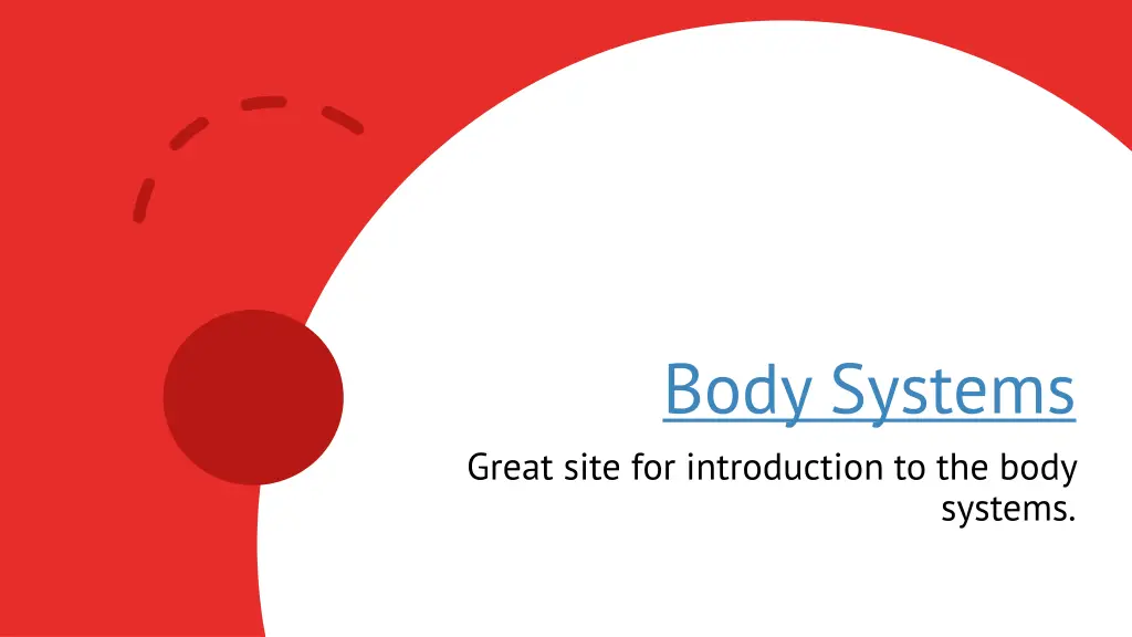 body systems great site for introduction
