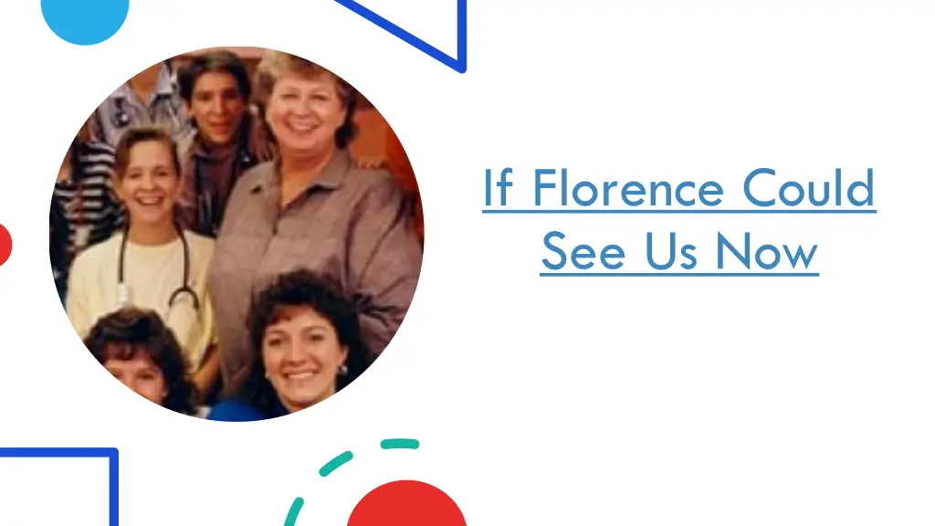 if florence could see us now