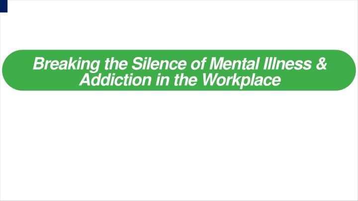 breaking the silence of mental illness addiction