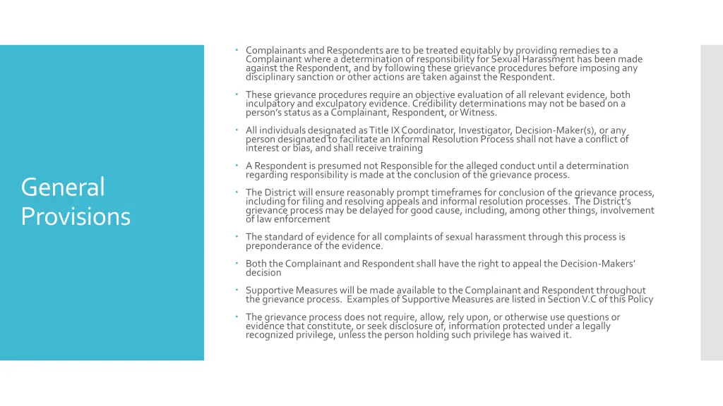 complainants and respondents are to be treated