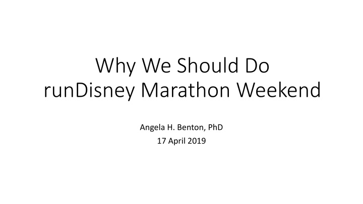 why we should do rundisney marathon weekend