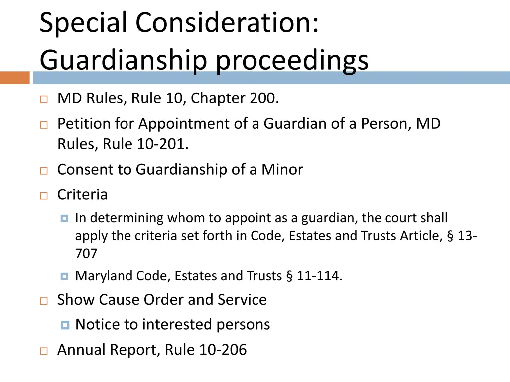 special consideration guardianship proceedings