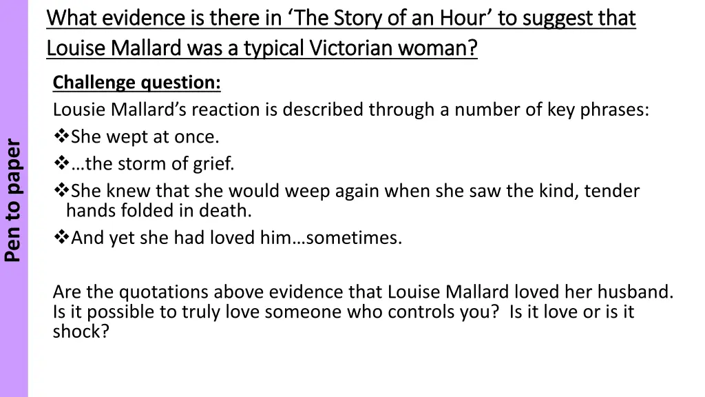 what evidence is there in the story of an hour 1