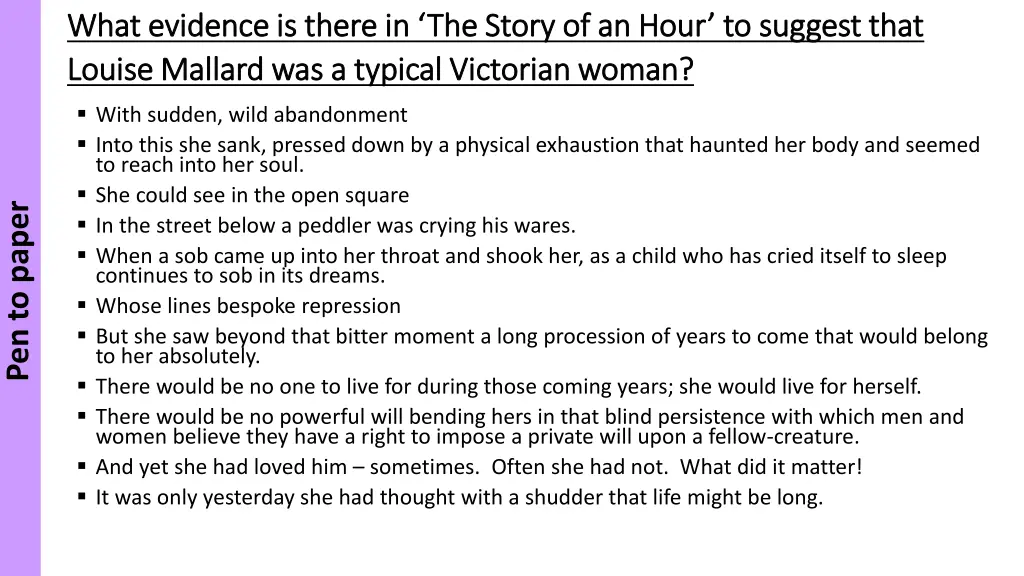 what evidence is there in the story of an hour