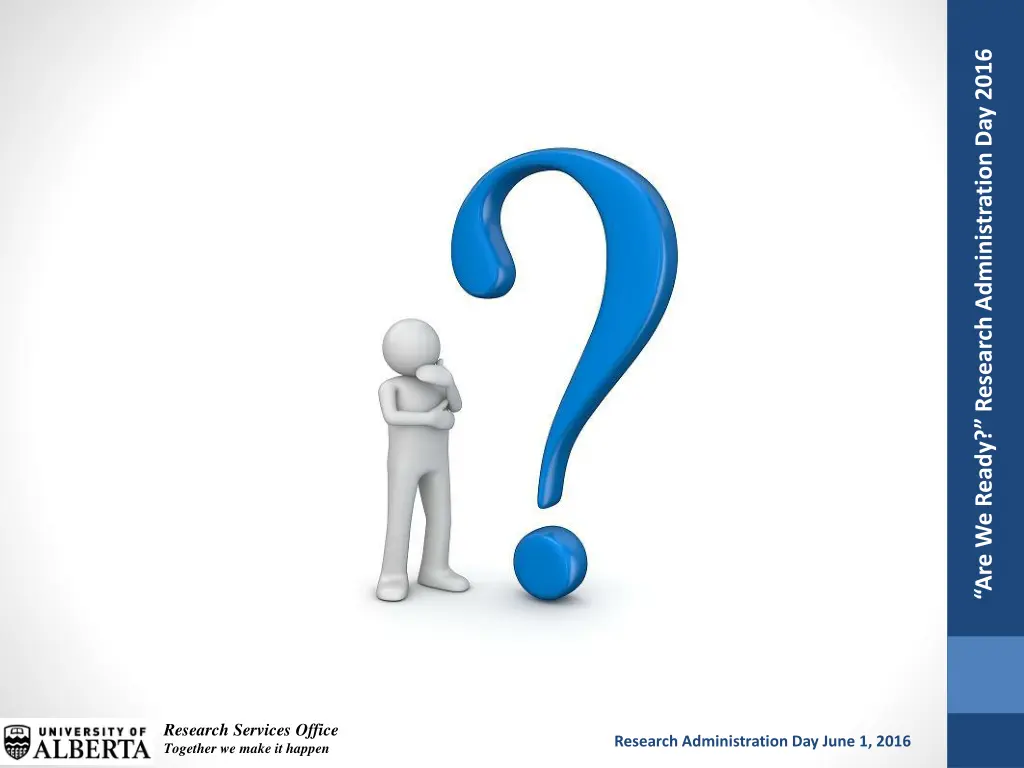 are we ready research administration day 2016 41