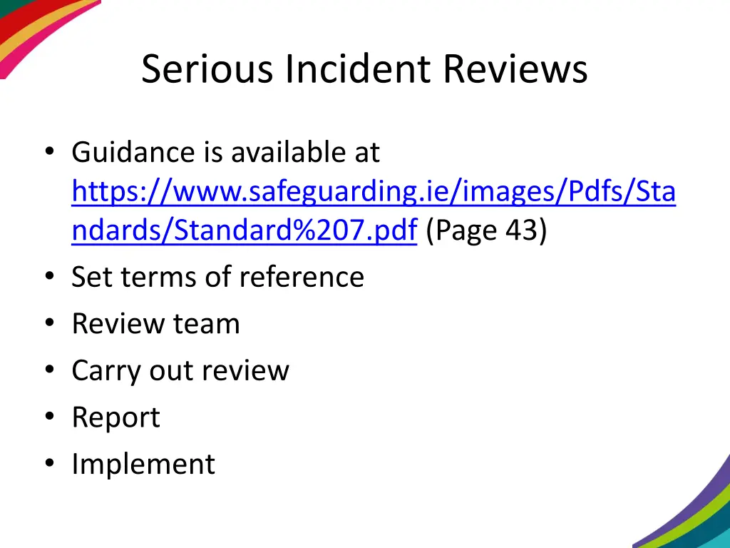 serious incident reviews