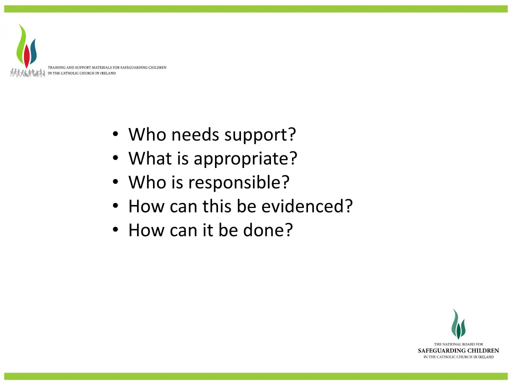 who needs support what is appropriate
