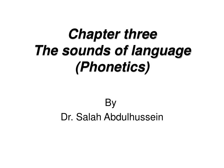 chapter three the sounds of language phonetics