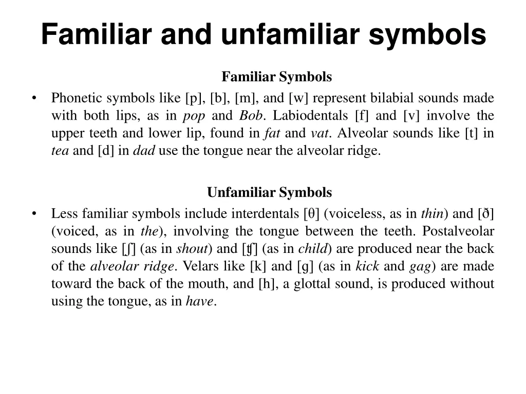 familiar and unfamiliar symbols