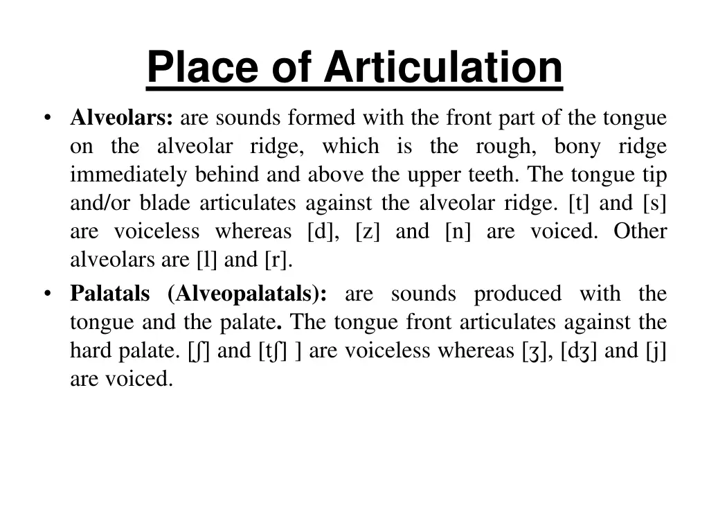 place of articulation alveolars are sounds formed