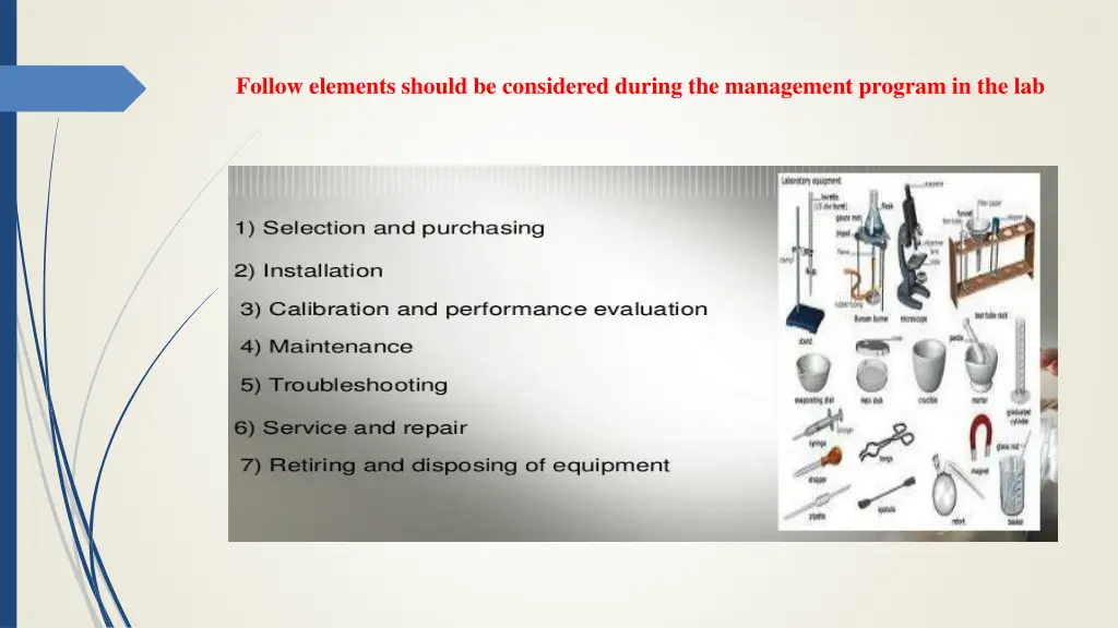 follow elements should be considered during