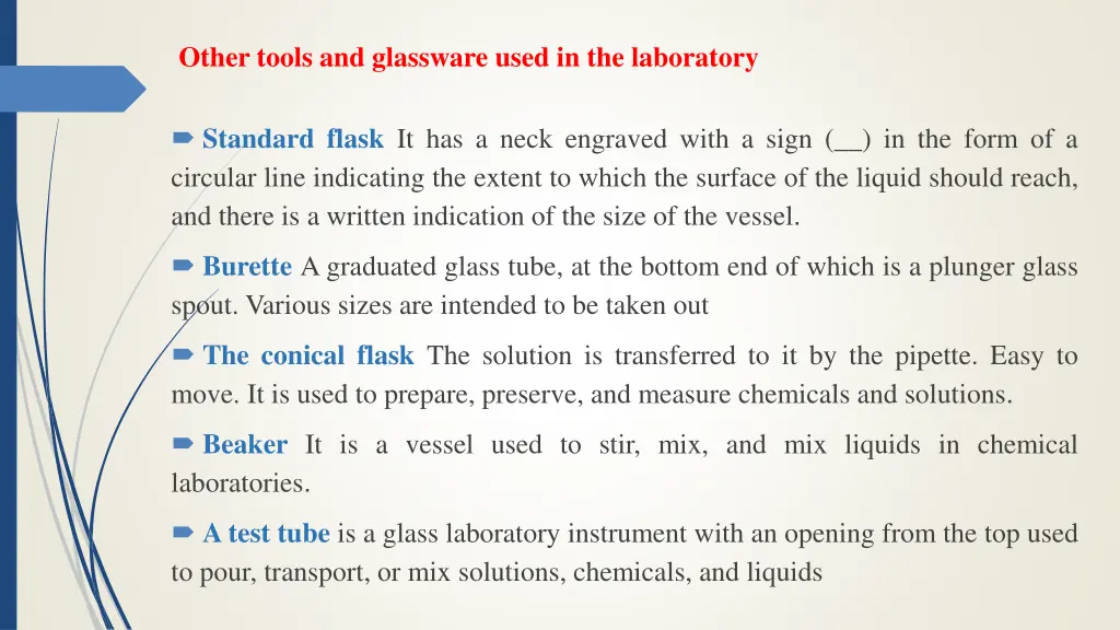 other tools and glassware used in the laboratory