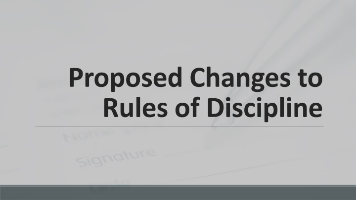 proposed changes to rules of discipline