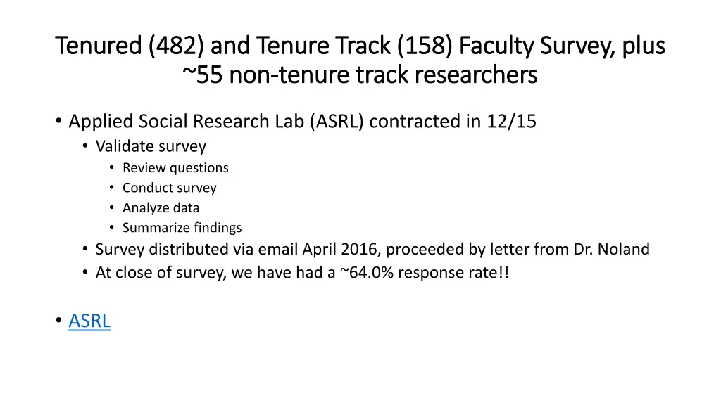 tenured 482 and tenure track 158 faculty survey