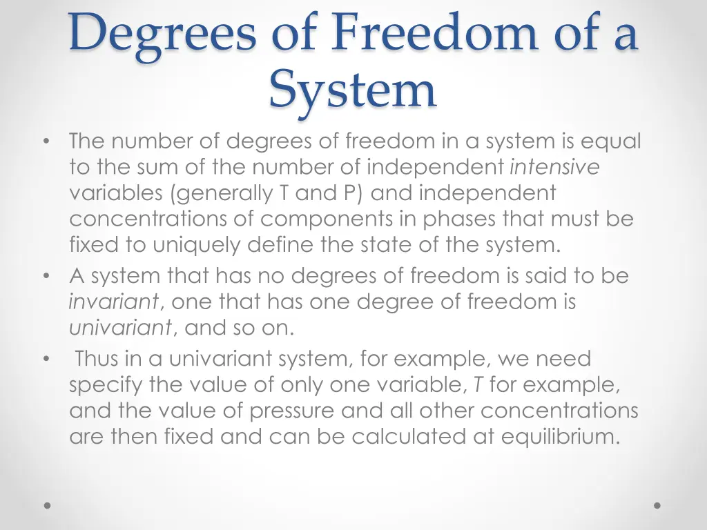 degrees of freedom of a system the number