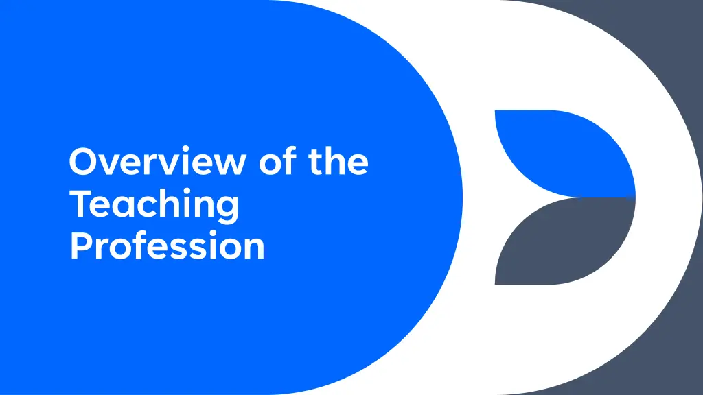 overview of the teaching profession