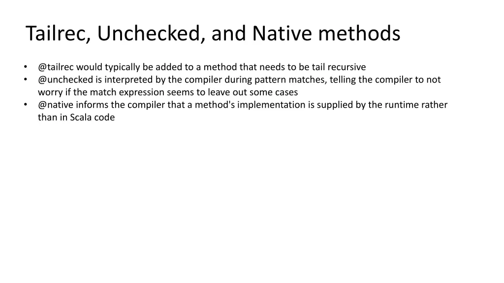 tailrec unchecked and native methods