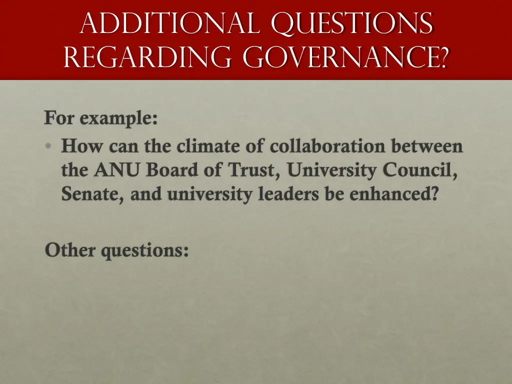 additional questions regarding governance