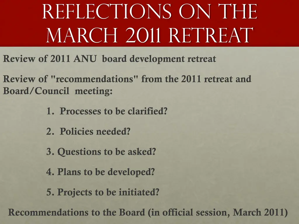 reflections on the march 2011 retreat