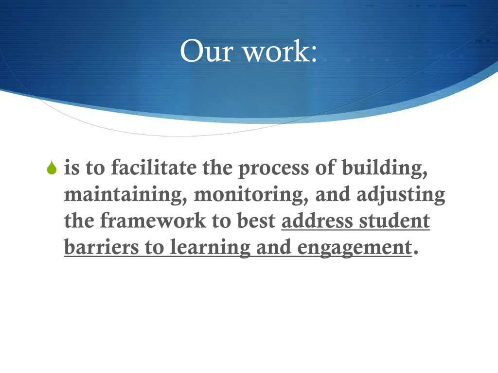 our work