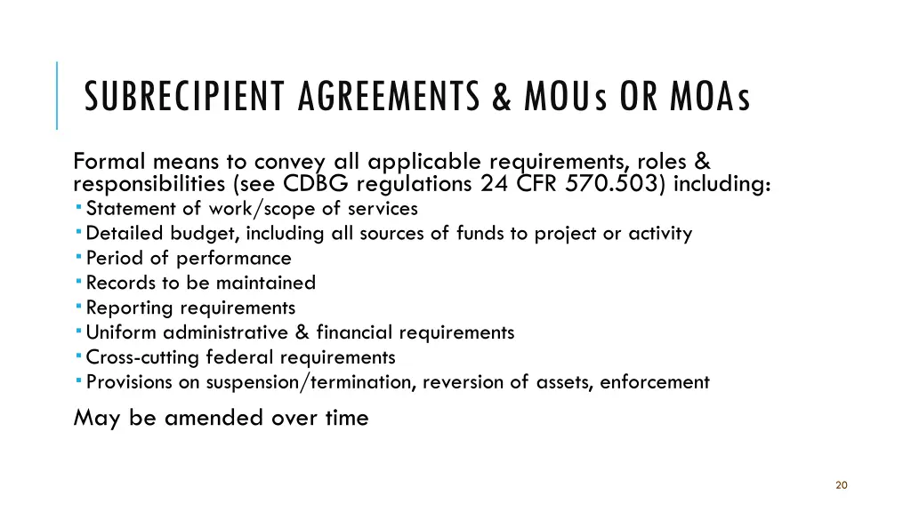 subrecipient agreements mous or moas