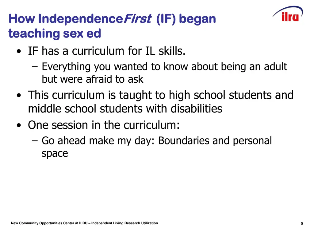 how independence how independencefirst teaching