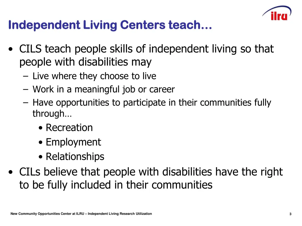 independent living centers teach independent