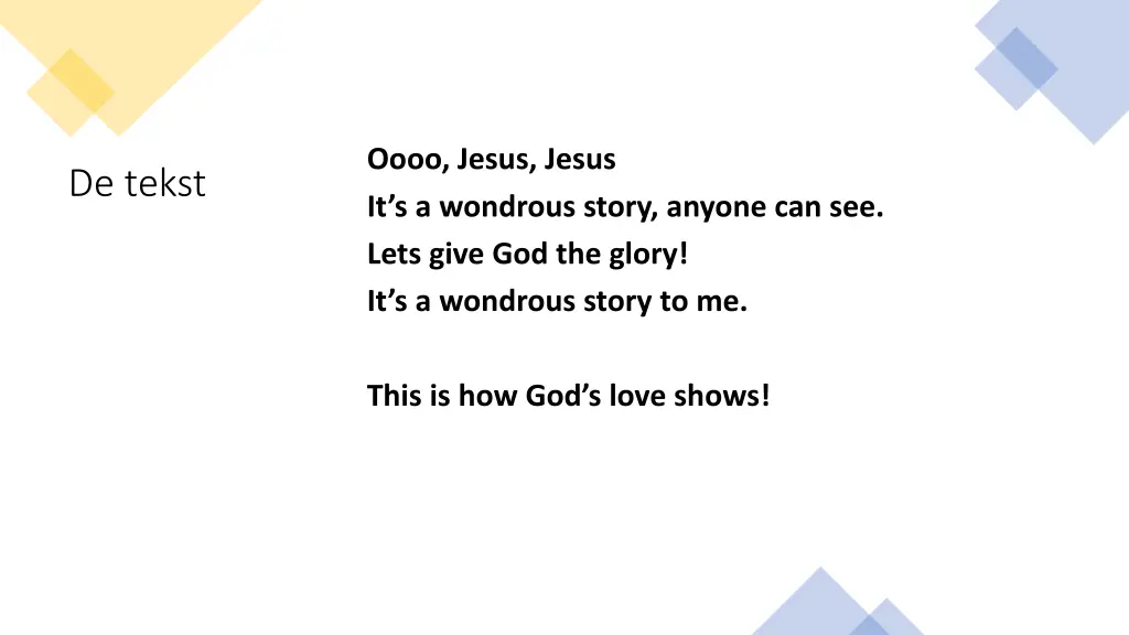 oooo jesus jesus it s a wondrous story anyone