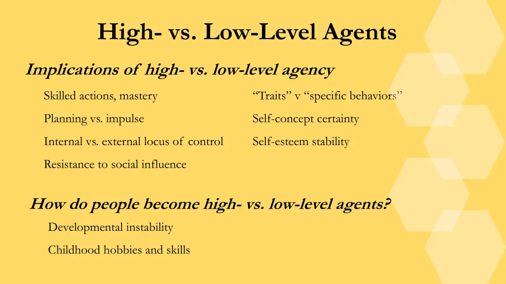 high vs low level agents