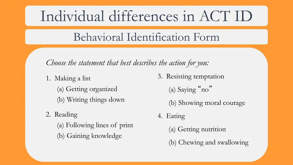 individual differences in act id behavioral