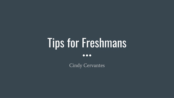 tips for freshmans