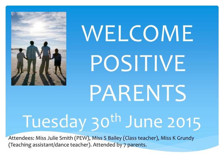 welcome positive parents