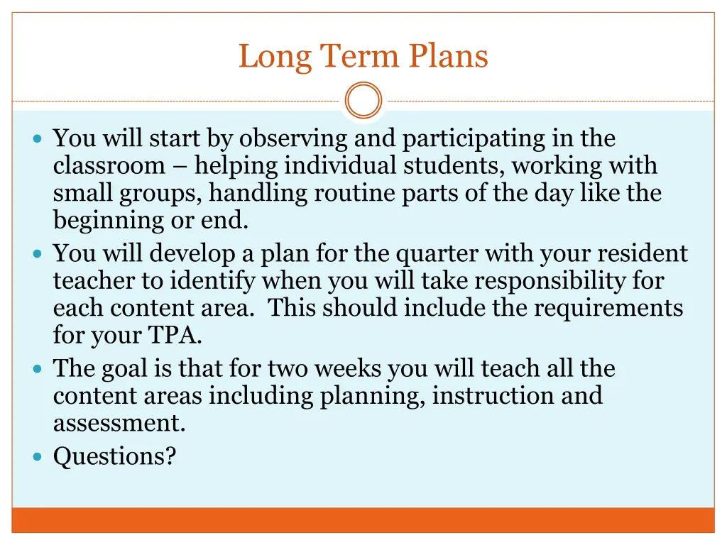 long term plans