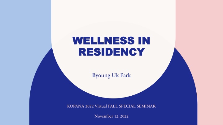 wellness in wellness in residency residency