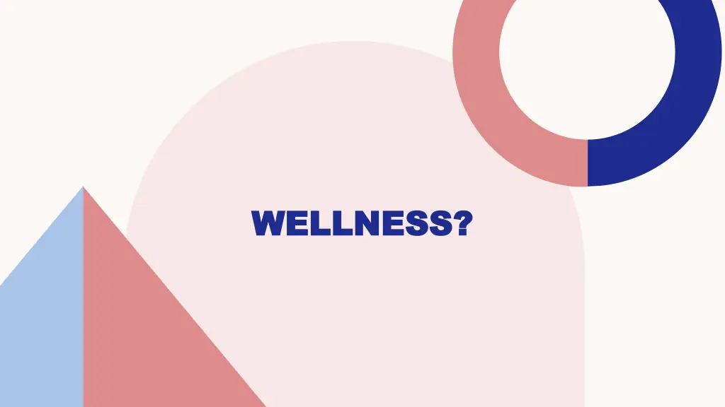 wellness wellness