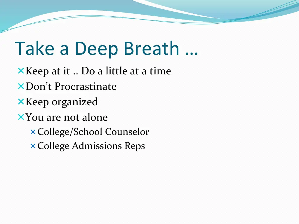 take a deep breath