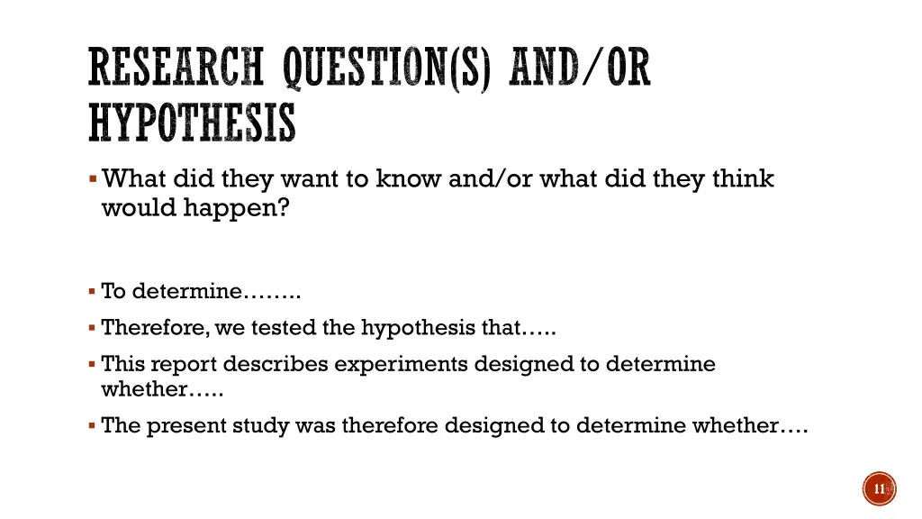 research question s and or hypothesis what
