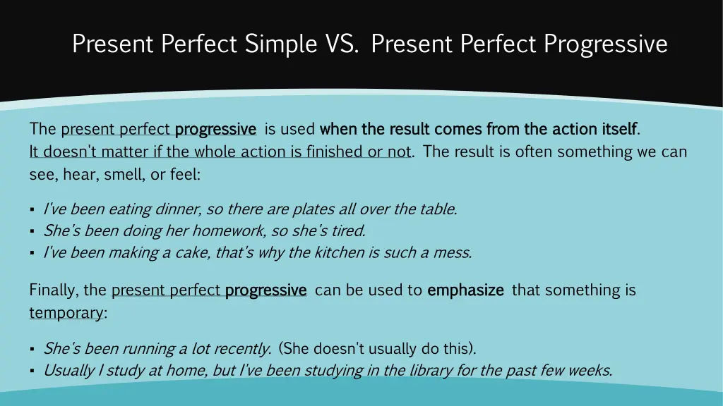 present perfect simple vs present perfect 4