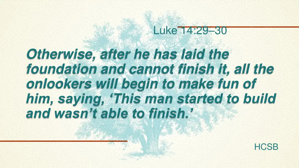 luke 14 29 30