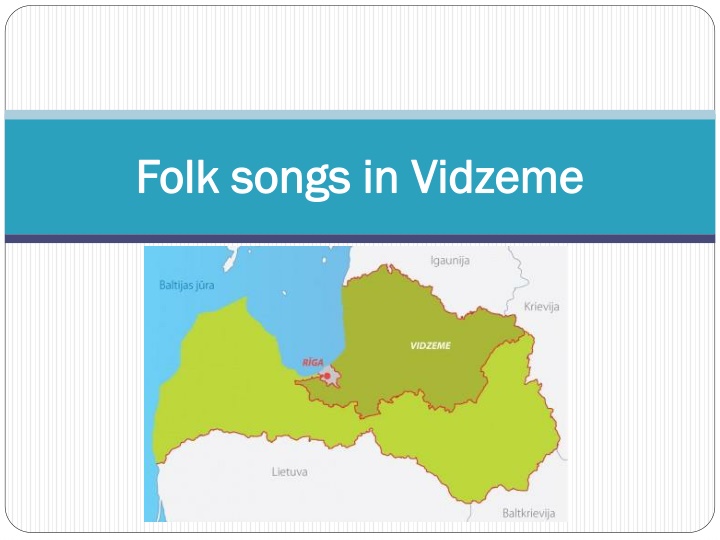 folk song folk songs s in in vidzeme
