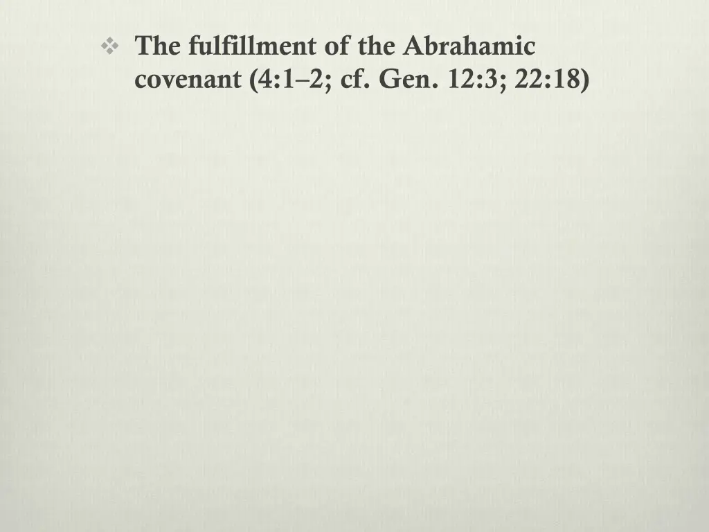 the fulfillment of the abrahamic covenant