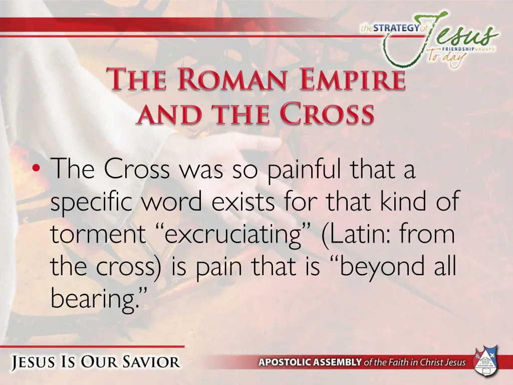 the cross was so painful that a specific word