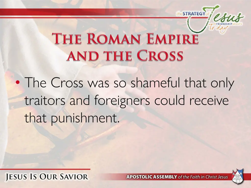 the cross was so shameful that only traitors