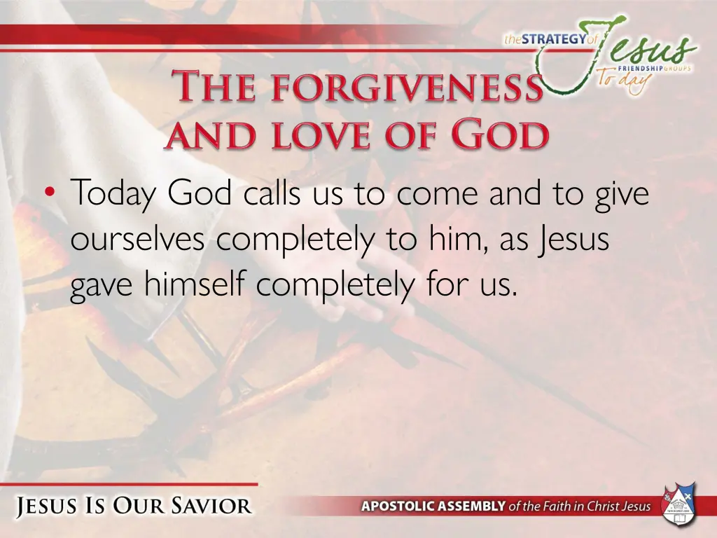 today god calls us to come and to give ourselves