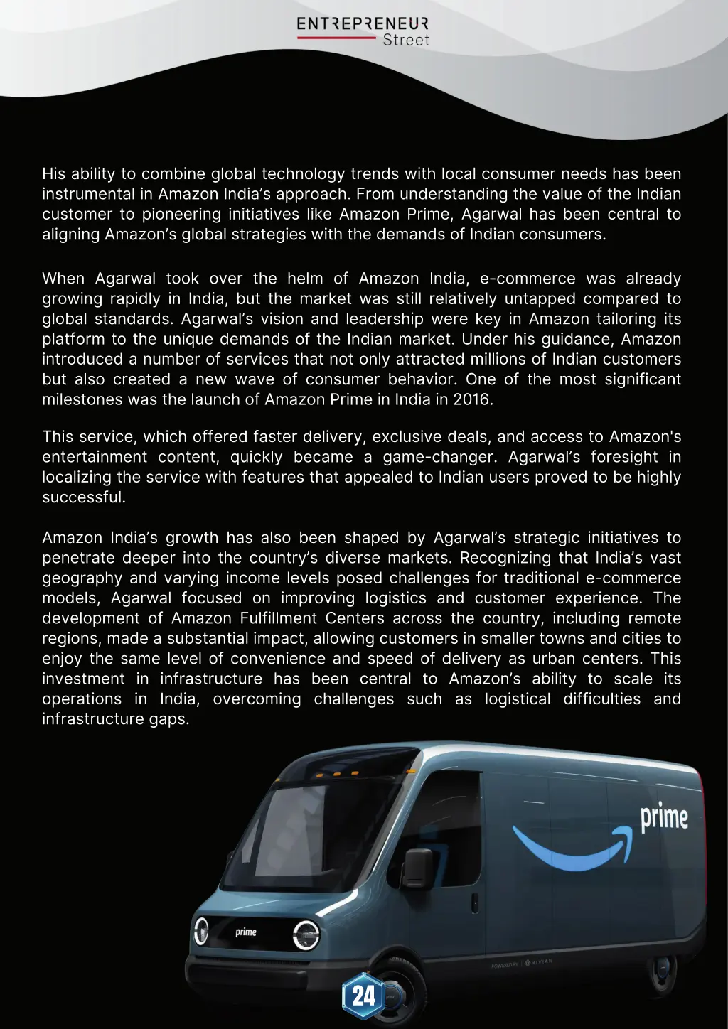 his ability to combine global technology trends