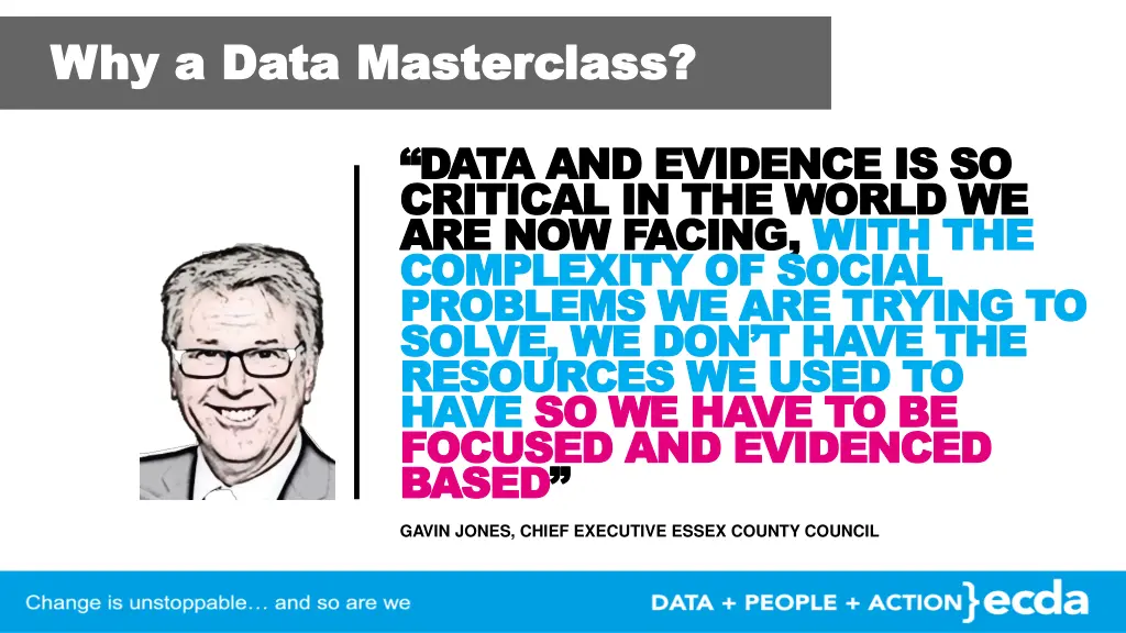 why a data masterclass why a data masterclass