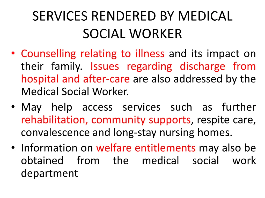 services rendered by medical social worker